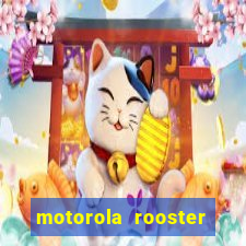 motorola rooster alarm sound download